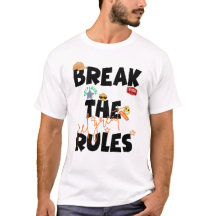 English: Break The Rules - Streetwear Graphic T-Sh
