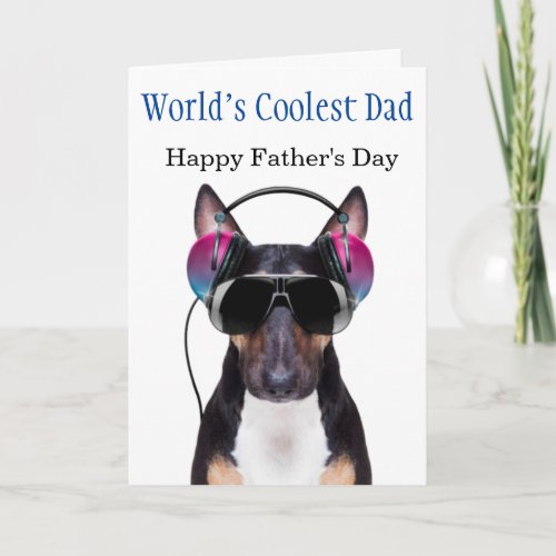 English Bull Terrier Coolest Fathers Day Card