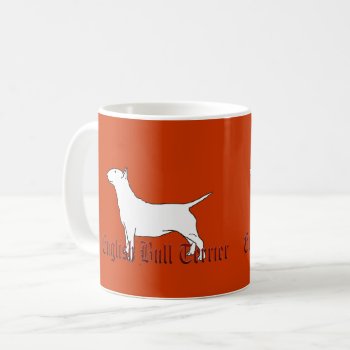English Bull Terrier Products Coffee Mug by Keltwind at Zazzle