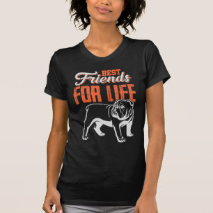 English Bulldog Best Friends For Life T-Shirt