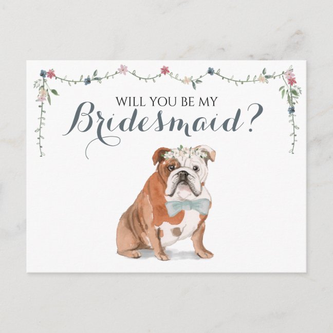 English Bulldog Bridal Party Be My Bridesmaid Invitation Postcard