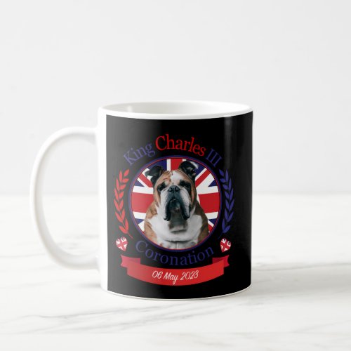 English Bulldog British Dog King Charles Coronatio Coffee Mug