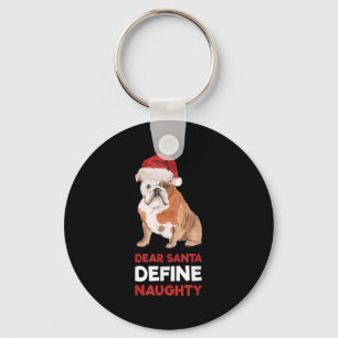 English Bulldog Christmas Shirt Dear Santa Define Keychain
