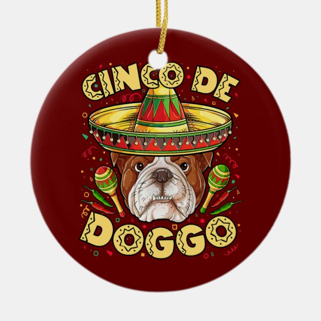 English Bulldog Cinco de Doggo Mayo Mexican Ceramic Ornament (Front)