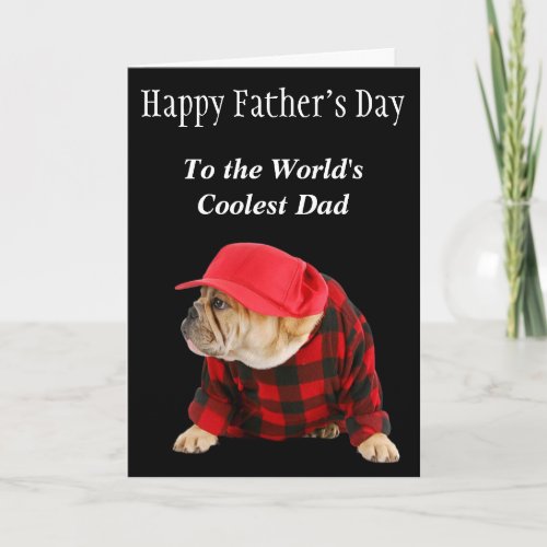 English Bulldog Coolest Dad Fathers Day Card