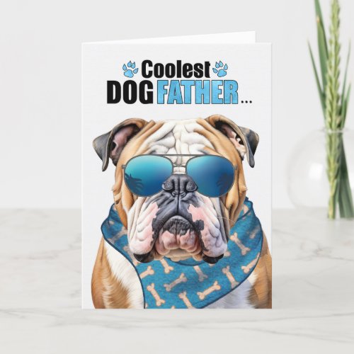English Bulldog Coolest Dad Fathers Day Holiday Card