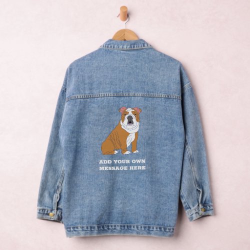 English Bulldog Custom Message Graphic Denim Jacket