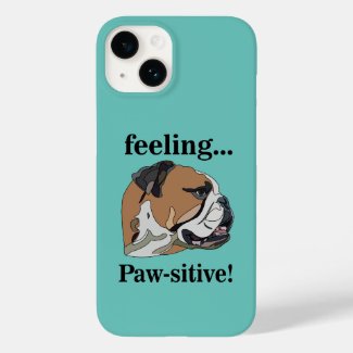 English Bulldog Feeling Pawsitive Dog Lover