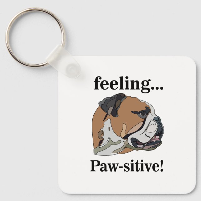 English Bulldog Feeling Pawsitive Dog Lover Keychain (Front)
