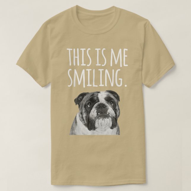 English Bulldog Funny This is Me  T-Shirt (Design Front)