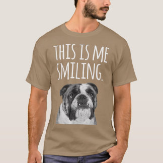 English Bulldog Funny This is Me T-Shirt
