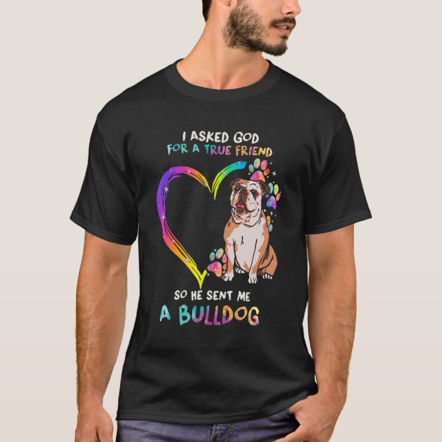 English Bulldog Is My Best Friend Tie Dye Heart Do T-Shirt (Front)