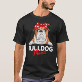 English Bulldog Love Cute Bully Dog Mom Funny Womens Gift Unisex T-Shirt