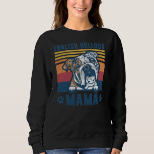 English Bulldog Mama Mother Retro Gifts Dog Mom  Sweatshirt