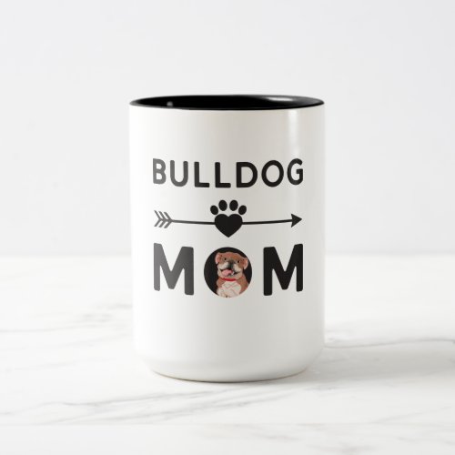 English Bulldog Mom Funny Lovesr Mothers Day Gifts Two_Tone Coffee Mug