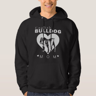 English Bulldog Mom  Hoodie
