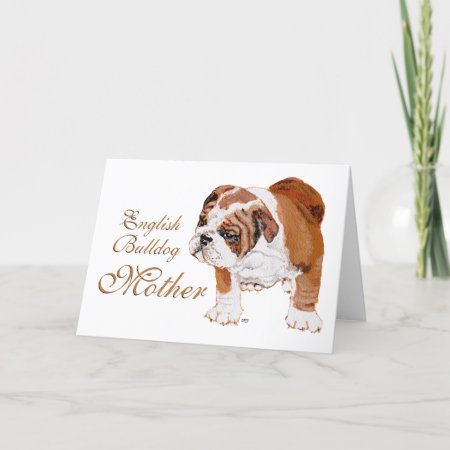 English Bulldog Mothers Day Card