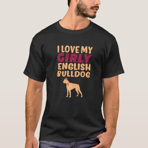 English Bulldog Pet  Girl Girly Dog Gender Reveal  T_Shirt