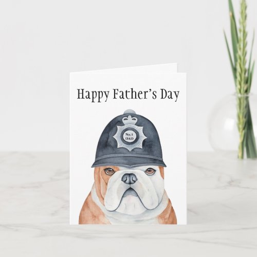 English Bulldog Police Dog No1 Dad Fathers Day Card