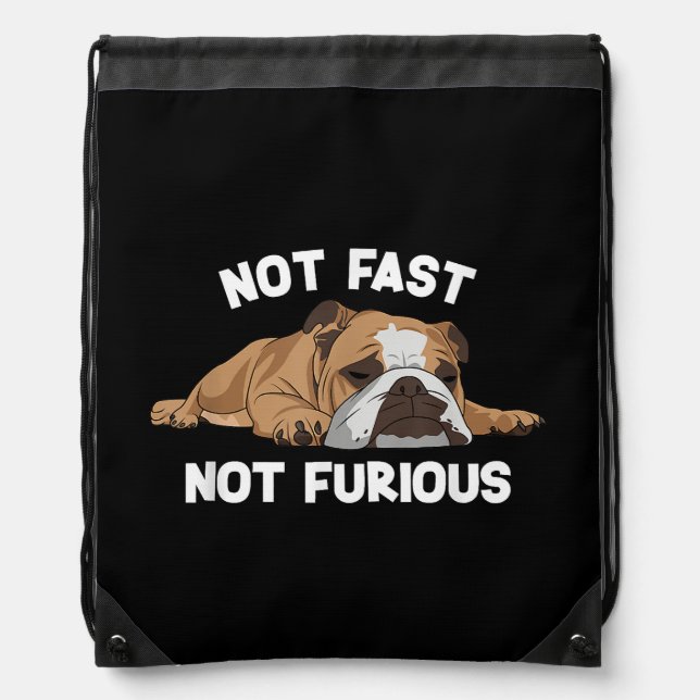 English Bulldog Sleeping Not Fast Not Furious Funn Drawstring Bag (Front)