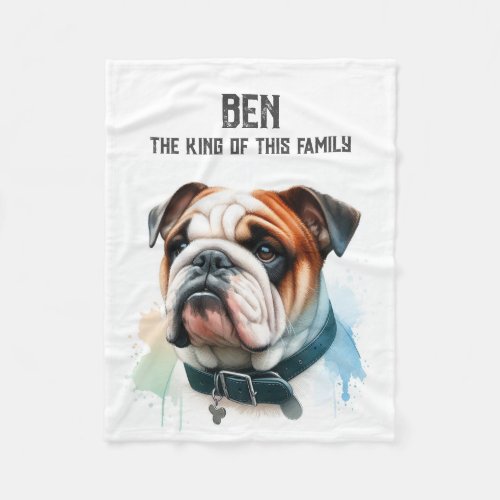 English Bulldog _ THE KING OF THIS FAMILY Fleece Blanket