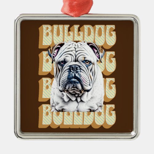 English Bulldog with Retro Font Metal Ornament