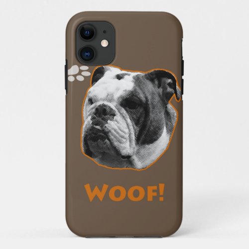 English Bulldog Woof iPhone 11 Case