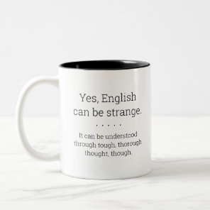 English Can Be Strange - Grammar Rule Mug