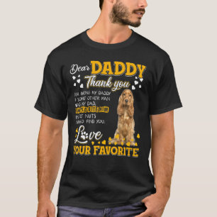 English Cocker Spaniel Dear Daddy Thank You For Be T-Shirt