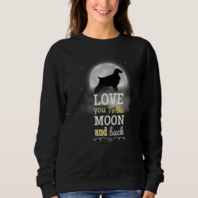English Cocker Spaniel Dog Breed  2 Sweatshirt (Front)