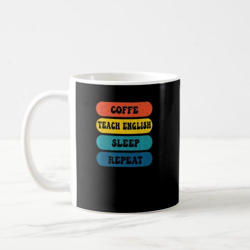 English for Teachers and English Teacher  Coffee Mug