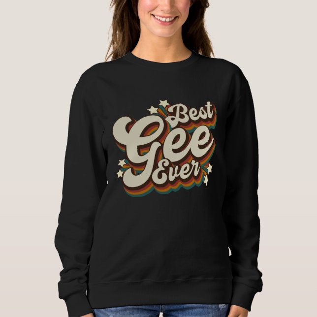 English Gee Grandpa  Best Gee Ever Sweatshirt (Front)