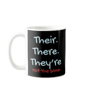 English Grammar For Student English Their There Th Coffee Mug