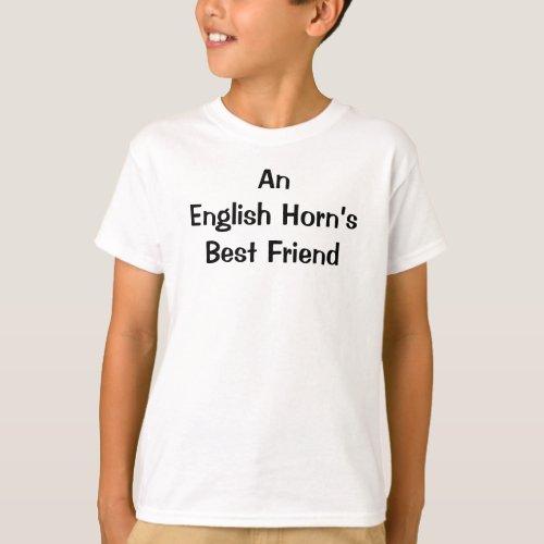 English Horn Best Friend Music Instrument Saying T_Shirt