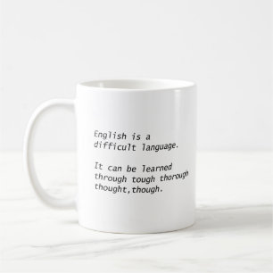 English Is A Difficult Language Funny Grammar  Coffee Mug
