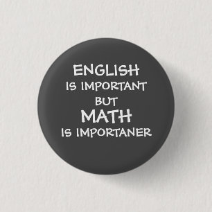 English is important but math is importanter button