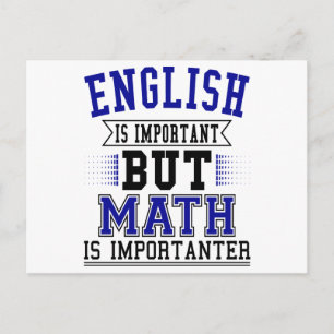 English Is Important But Math Is Importanter Pun Postcard