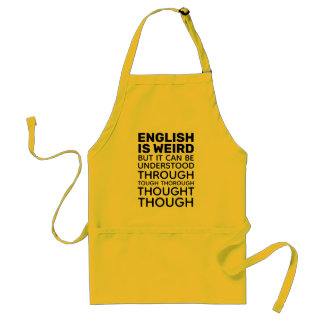 English is Weird Funny Grammar Adult Apron