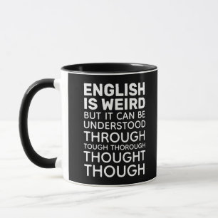 English is Weird Funny Grammar Black Mug