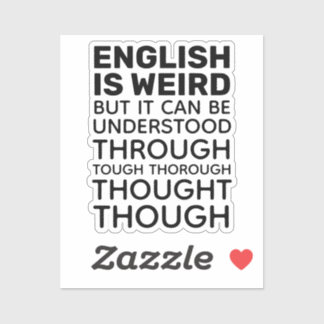 English is Weird Funny Grammar Contour Cut Sticker