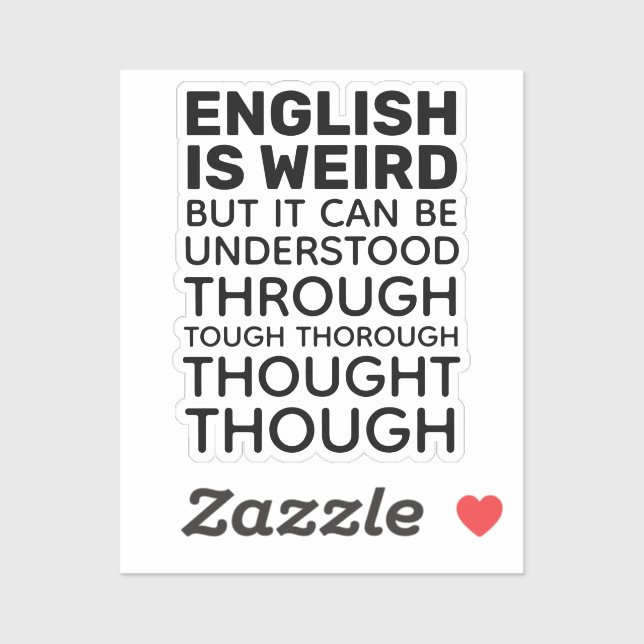 English is Weird Funny Grammar Contour Cut Sticker (Sheet)