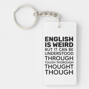 English is Weird Funny Grammar Keychain