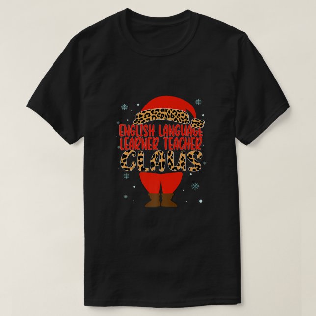 English Language Learner Teacher Claus Christmas S T-Shirt (Design Front)