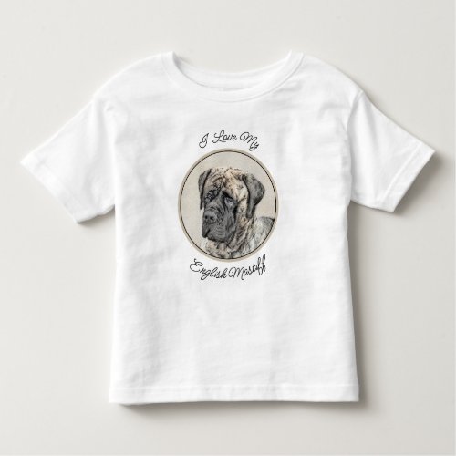 English Mastiff Brindle Painting _ Dog Art Toddler T_shirt