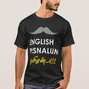 English Pesnalum Thamizhan Da - White   T-Shirt