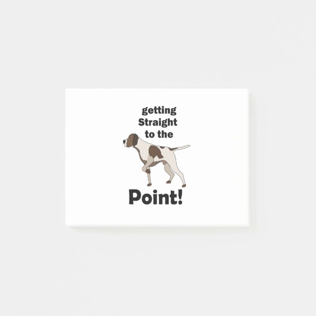 English Pointer Getting Straight To The Point  Post-it Notes (Front)