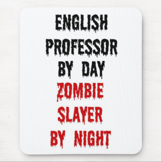 English Professor Zombie Slayer Mouse Pad