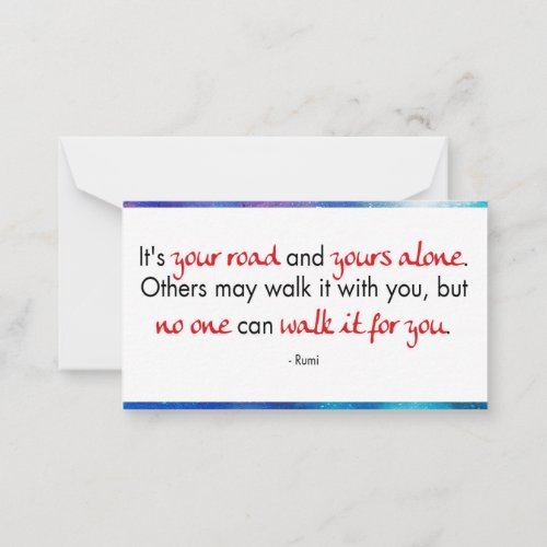 English quote from Rumi _ It is your Road Note Card