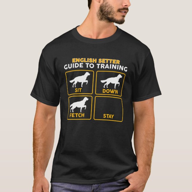 English Setter | Funny Guide To Training T-Shirt (Front)