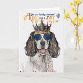 english-setter-king-for-a-day-funny-birthday-card-zazzle